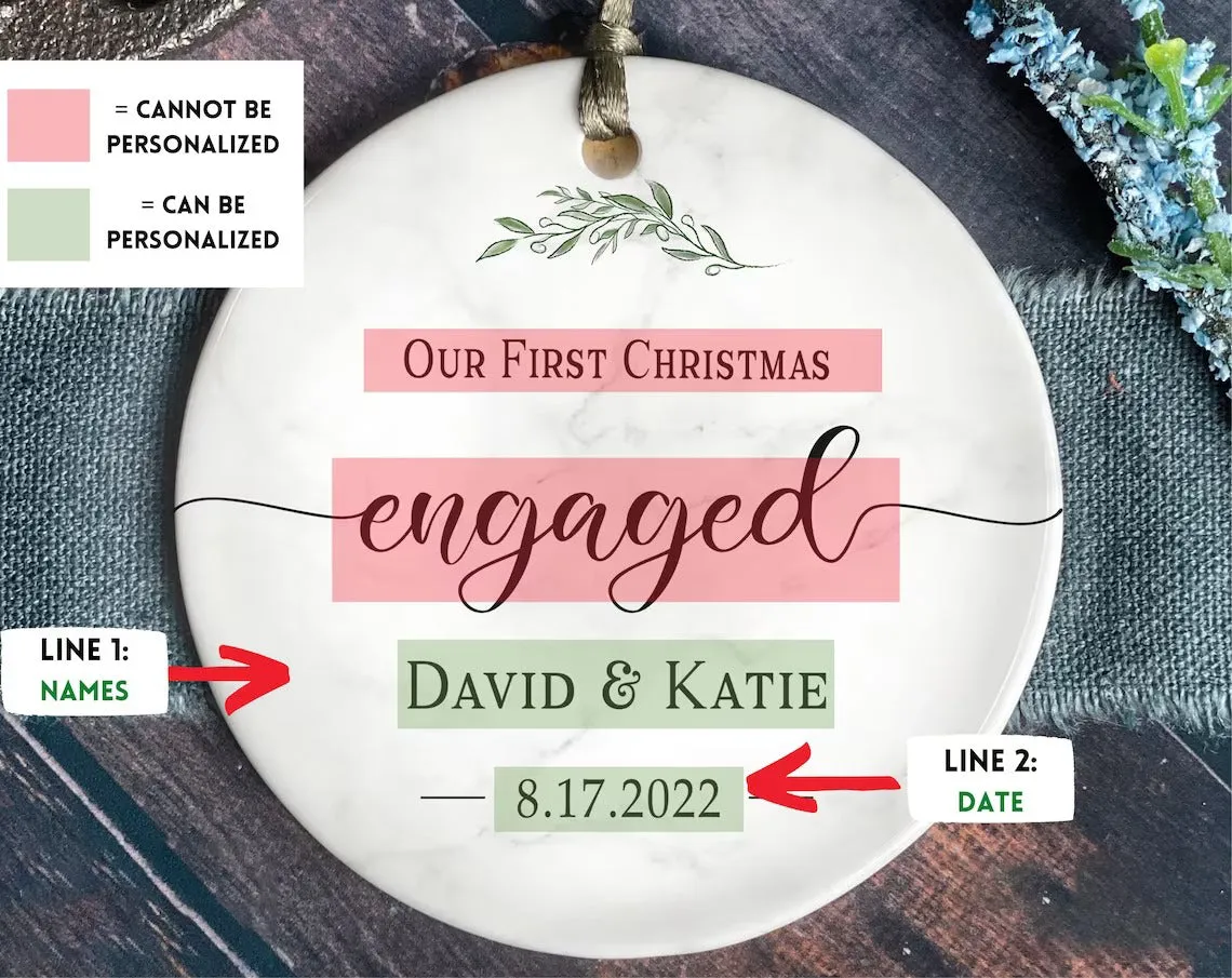 Engaged Christmas Ornament - Custom Greenery Engagement Keepsake - Personalized First Christmas Engaged