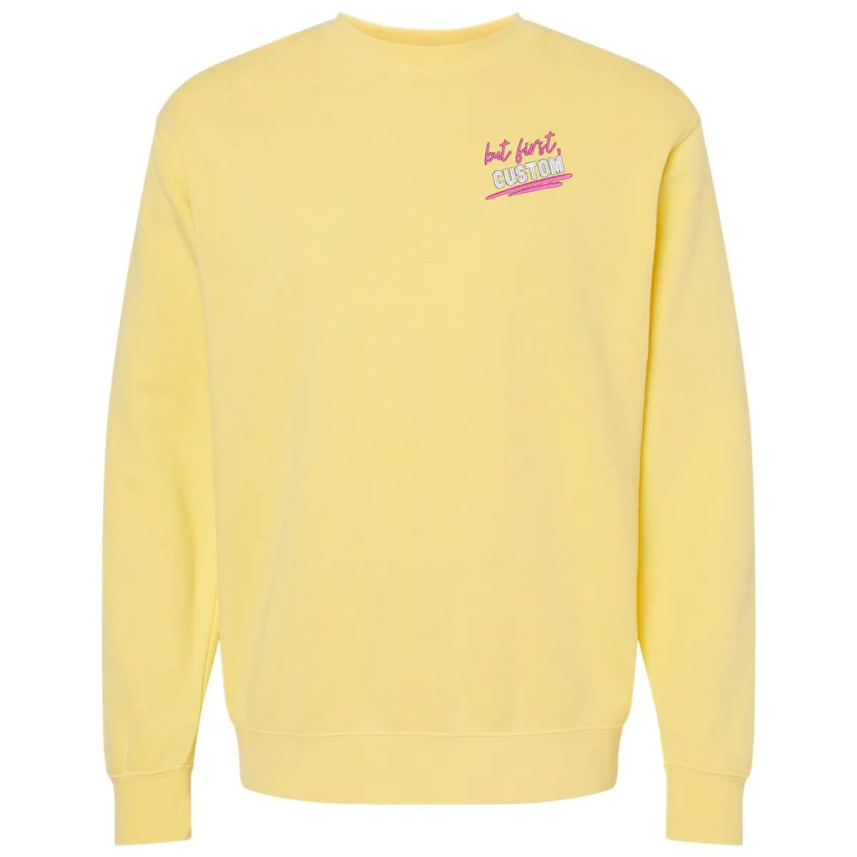 Make It Yours™ 'But First' Cozy Crew