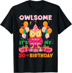 Owl 50th Owlsome Birthday Party Nature Lover Birdwatcher T-Shirt