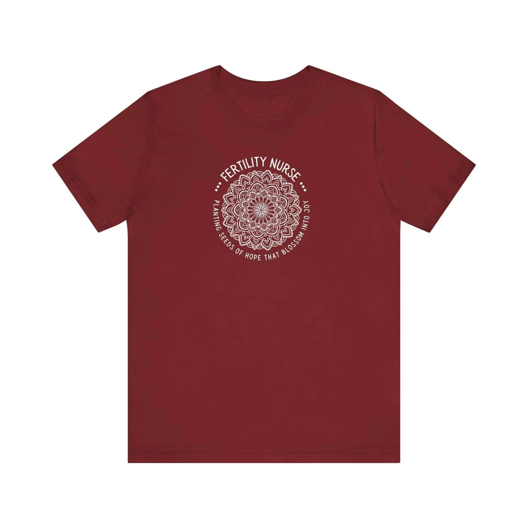 "Seeds of Hope" Fertility Nurse Unisex T-Shirt